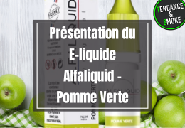 Présentation du E-liquide Alfaliquid - Pomme Verte
